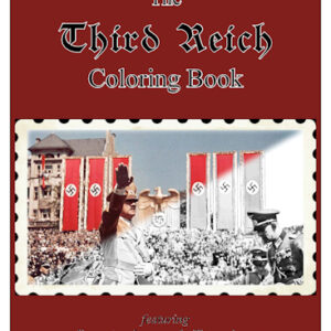 The Third Reich Coloring Book!